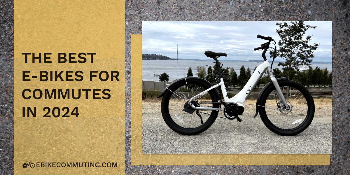 The Best EBikes for Commutes in 2024 EBike Commuting